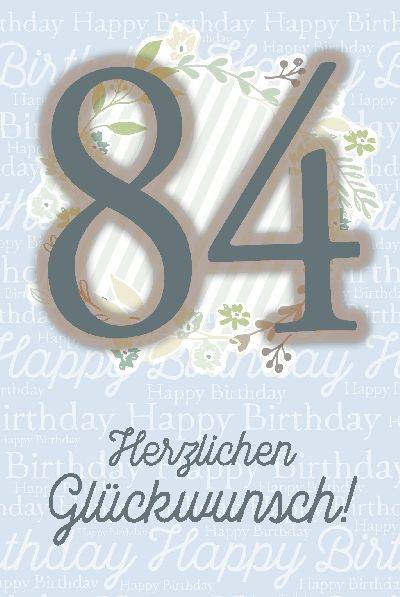 Glückwunschkarte zum 84. Geburstag
