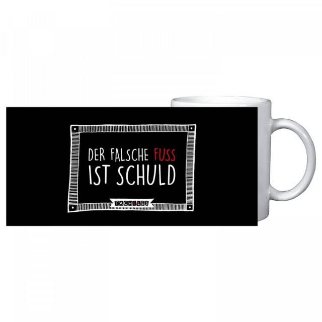 Tacheles Tasse Fuss schuld