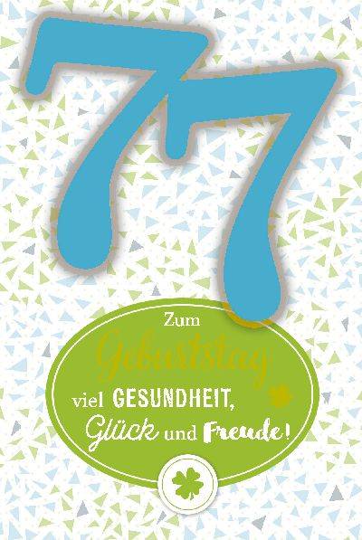 Glückwunschkarte zum 77. Geburstag