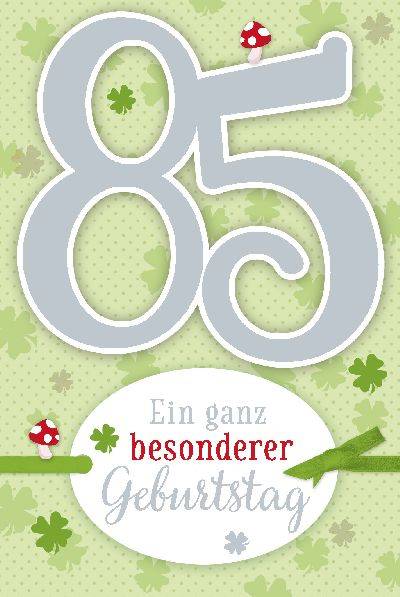 Lustige Geburtstagssprüche 85 Geburtstag